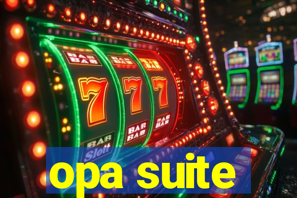 opa suite