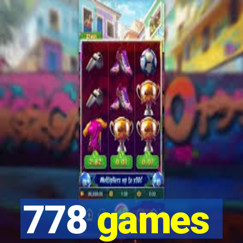 778 games