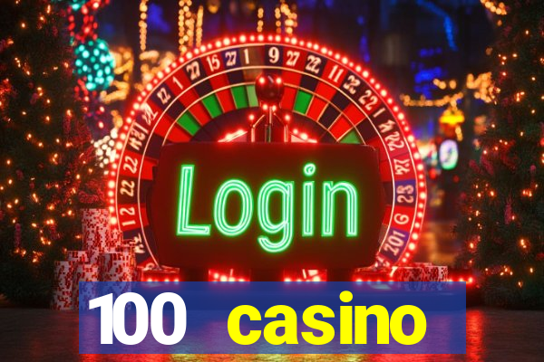 100 casino ho?geldin bonusu