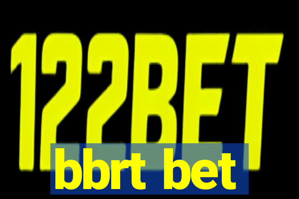 bbrt bet