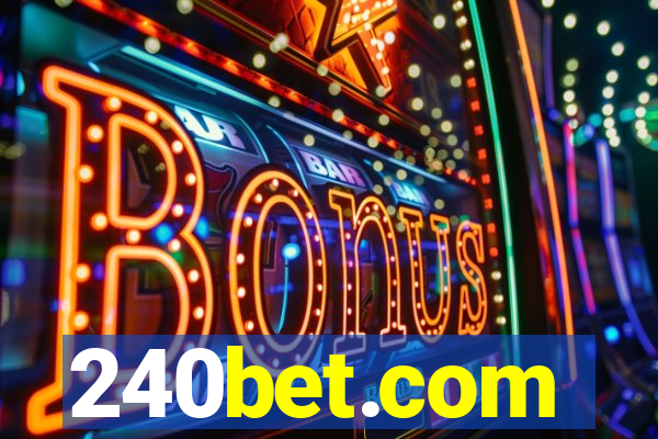 240bet.com