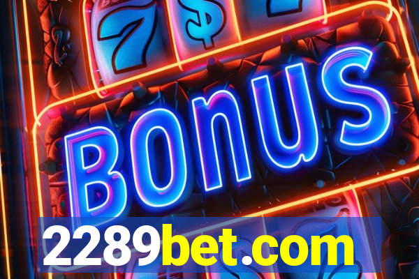 2289bet.com