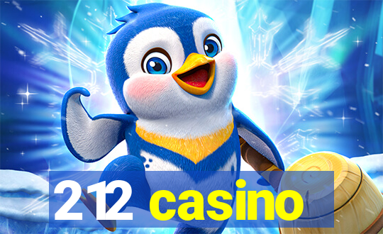 212 casino