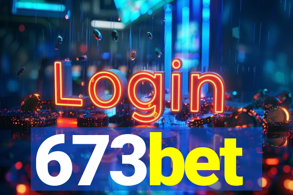 673bet