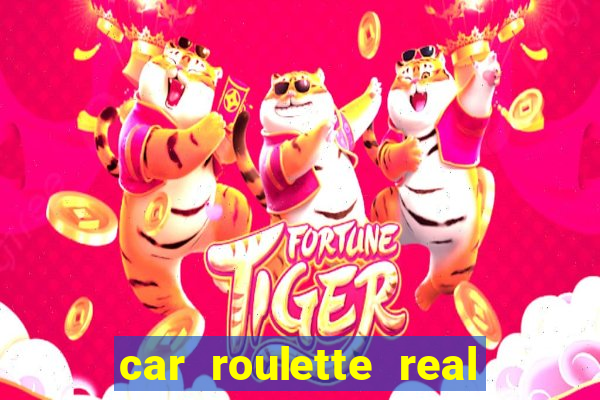 car roulette real cash game