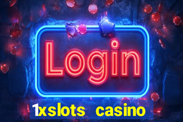 1xslots casino бездепозитный бонус за регистрацию