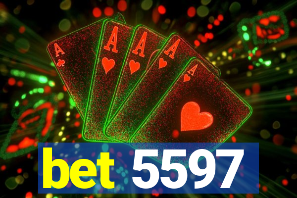 bet 5597