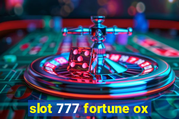 slot 777 fortune ox