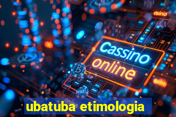 ubatuba etimologia