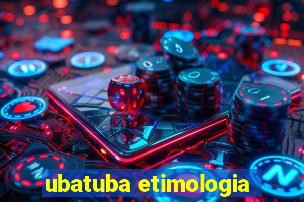 ubatuba etimologia