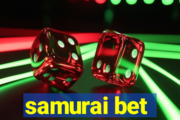 samurai bet