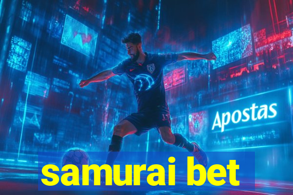 samurai bet