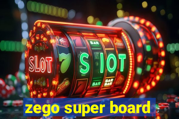 zego super board