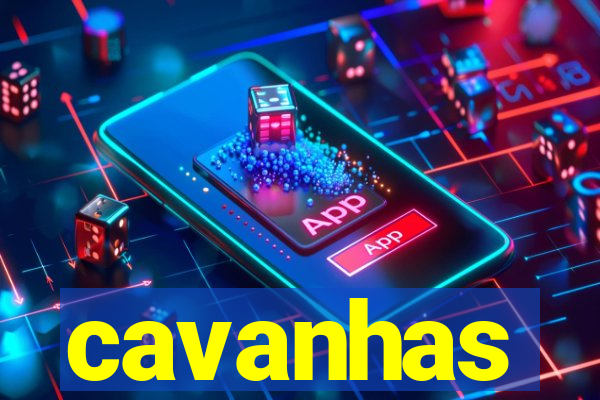 cavanhas