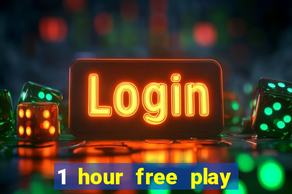 1 hour free play no deposit casino