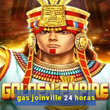 gas joinville 24 horas