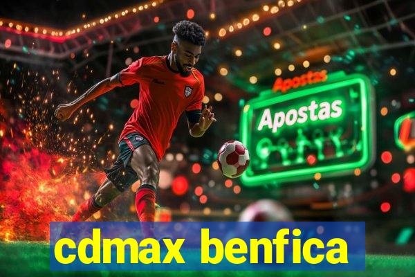 cdmax benfica