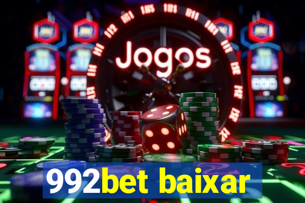 992bet baixar