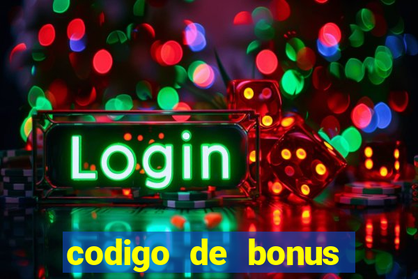 codigo de bonus vai de bet