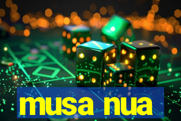 musa nua