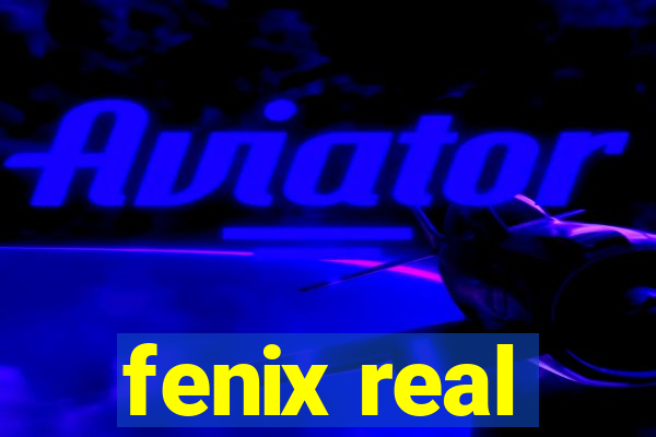 fenix real