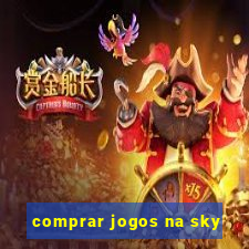 comprar jogos na sky