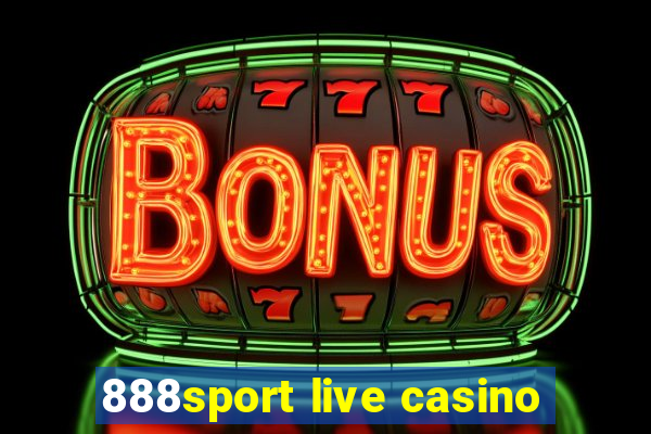 888sport live casino