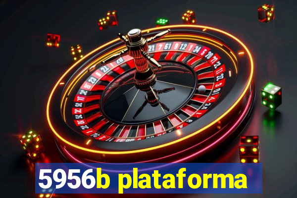 5956b plataforma