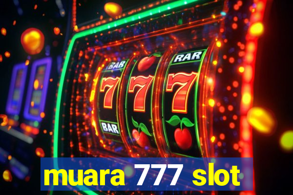 muara 777 slot