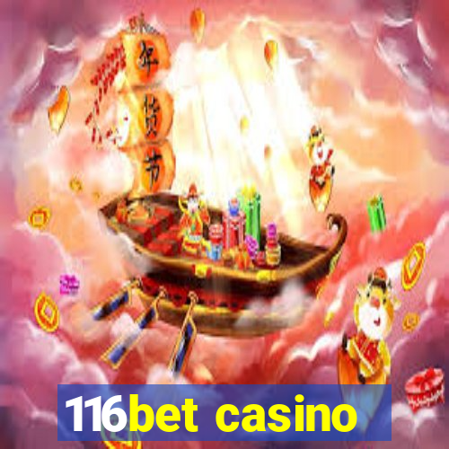 116bet casino