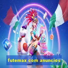 futemax com anuncios