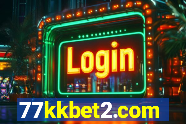 77kkbet2.com