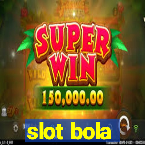 slot bola