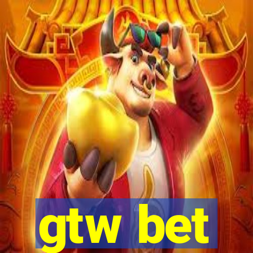 gtw bet