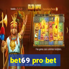 bet69 pro bet