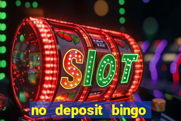 no deposit bingo sites 2021