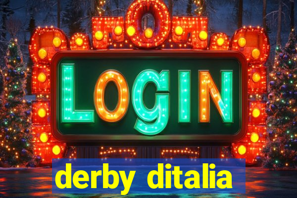 derby ditalia