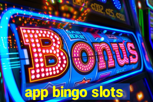 app bingo slots