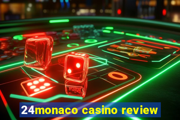 24monaco casino review