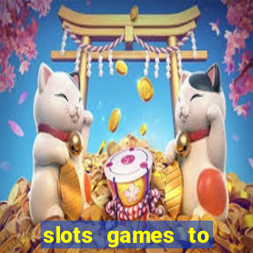 slots games to play for free