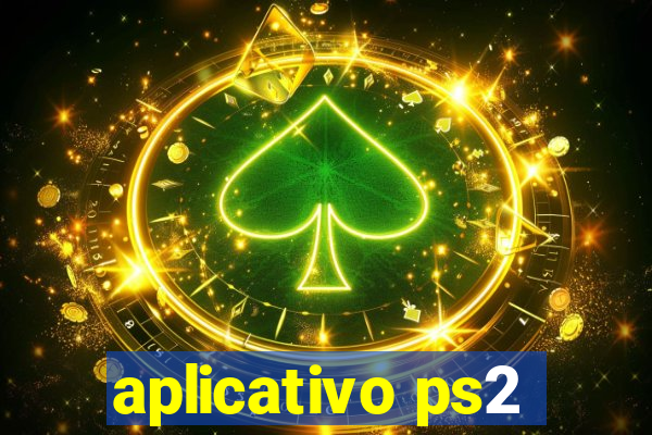 aplicativo ps2