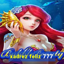 xadrez feliz 777