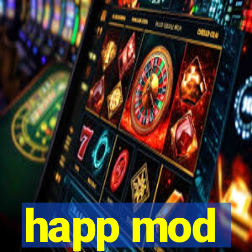 happ mod