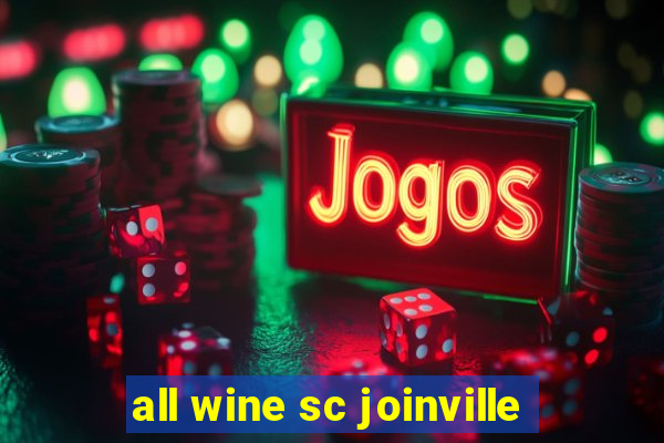 all wine sc joinville