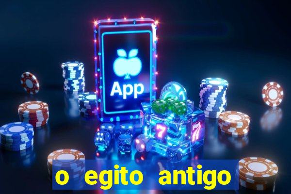 o egito antigo passo a passo