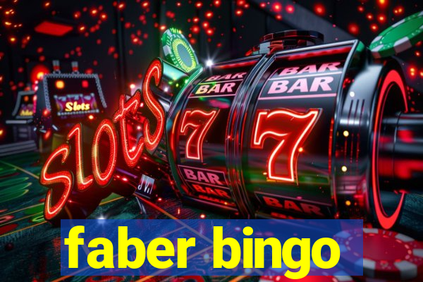 faber bingo