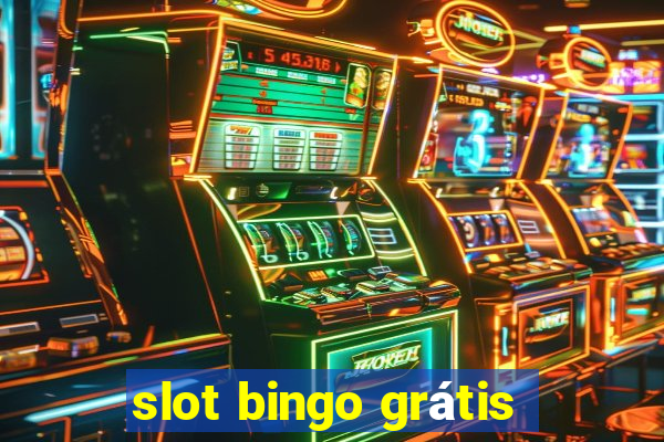 slot bingo grátis