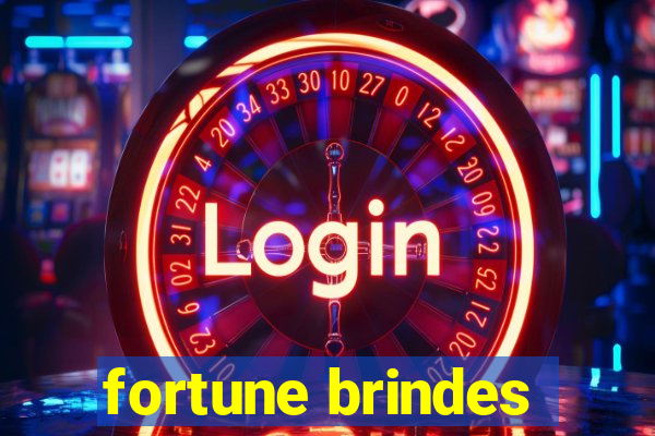 fortune brindes