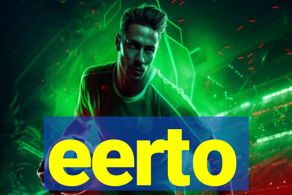 eerto