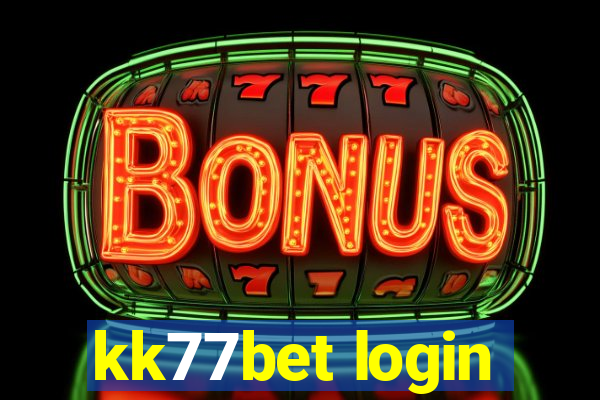 kk77bet login